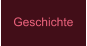 Geschichte